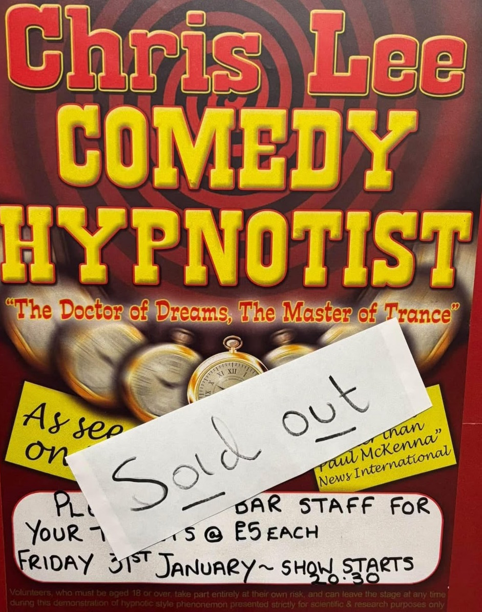 Chris Lee Comedy Hypnotist flyer with a handwritten Sold out note